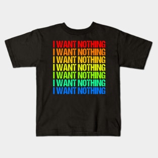 I Want Nothing Impeach Trump Kids T-Shirt